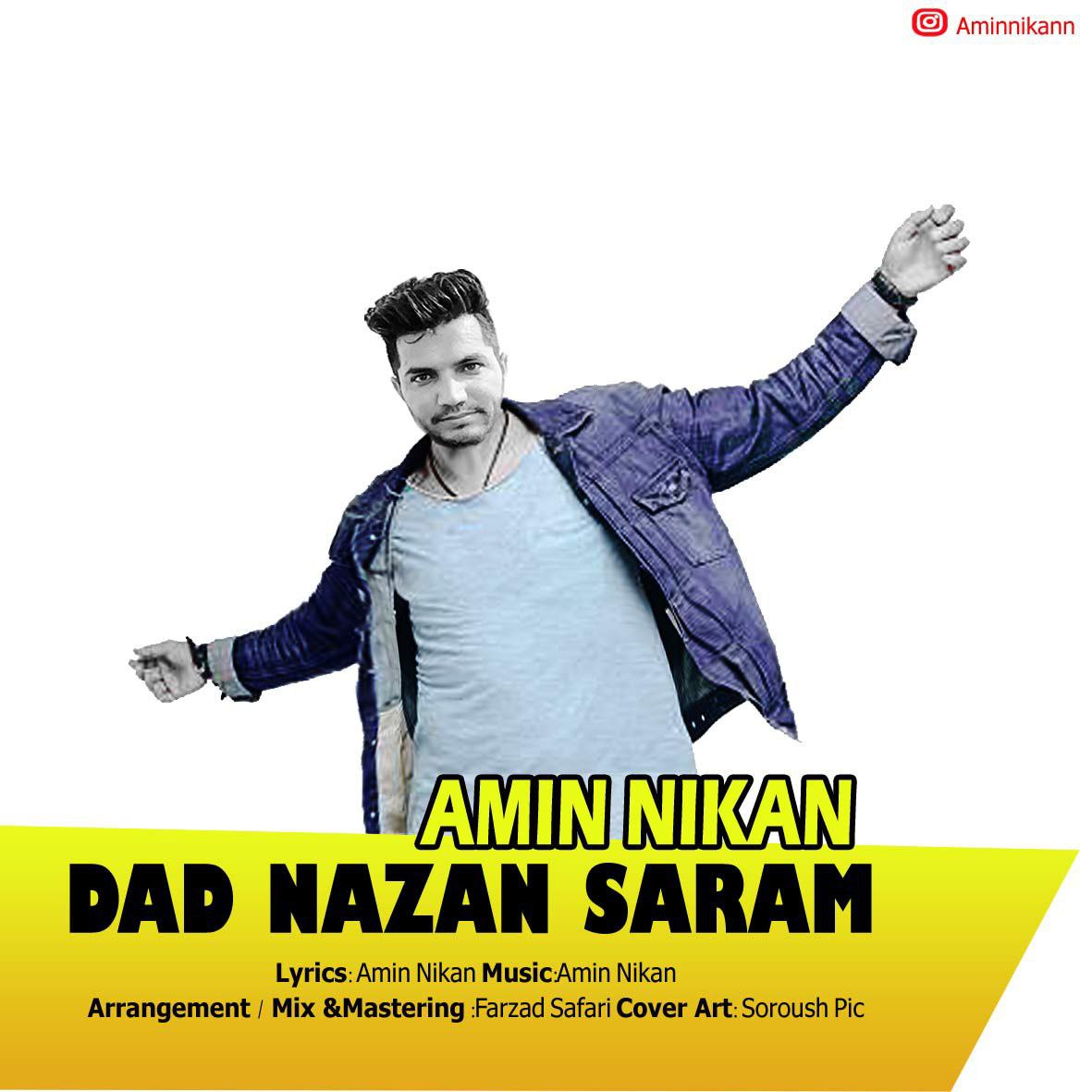دانلود آهنگ جدید امین نیکان به نام داد نزن سرم